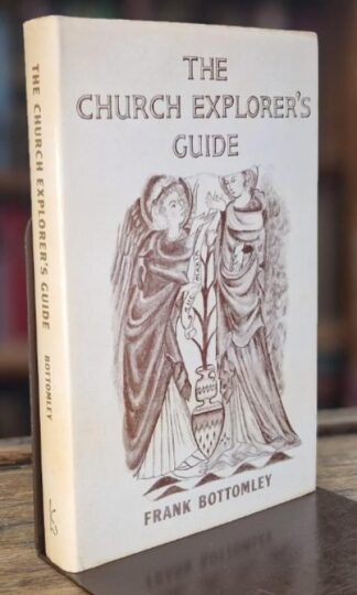 The Church Explorer's Guide : Frank Bottomley