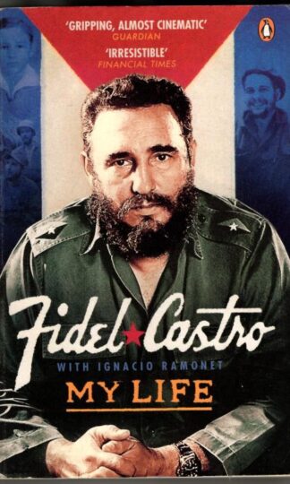 My Life : Fidel Castro