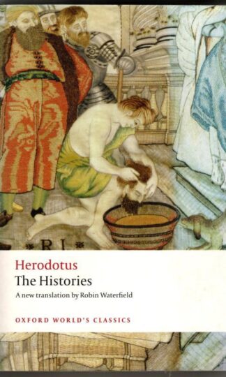 The Histories (Oxford World's Classics) : Herodotus