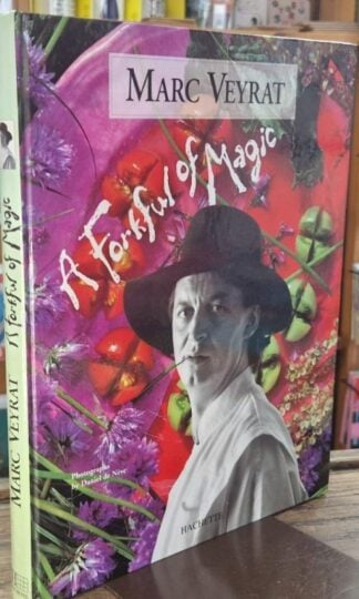 A Forkful of Magic : Marc Veyrat