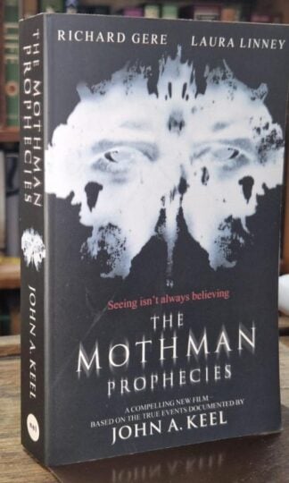 The Mothman Prophecies : John A.Keel