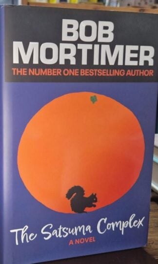 The Satsuma Complex : Bob Mortimer
