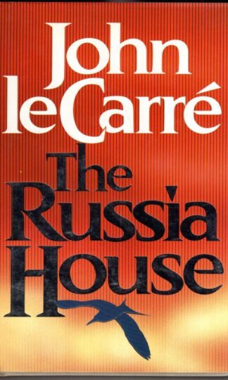 The Russia House:John Le Carré