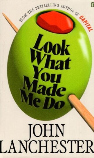 Look What You Made Me Do : John Lanchester