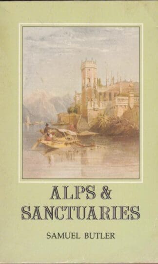 Alps and Sanctuaries:Samuel Butler