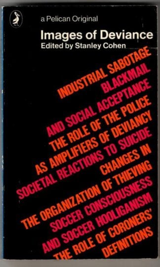 Images of Deviance : Stanley Cohen (ed.)