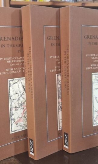 The Grenadier Guards in the Great War 1914-1918 (3 vols.) : Sir Frederick Ponsonby