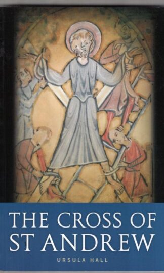 The Cross of St.Andrew:Ursula Hall
