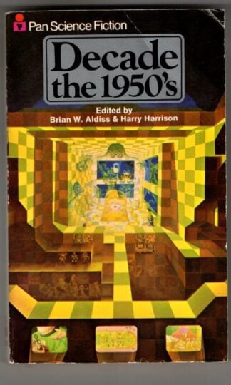 Decade the 1950's : Brian W. Aldiss and Harry Harrison (Editors)