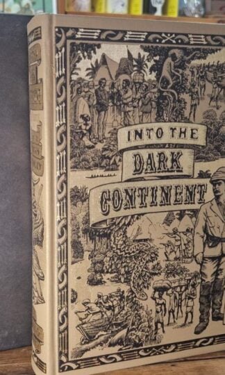 Into the Dark Continent: The Travels of Henry Morton Stanley : Frank McLynn (ed.)