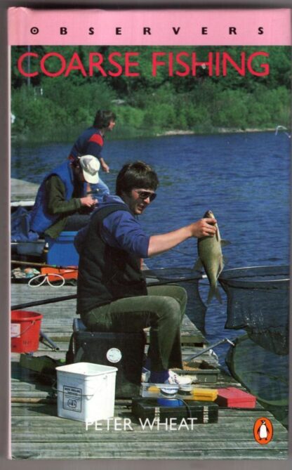 Observers Coarse Fishing : Peter Wheat