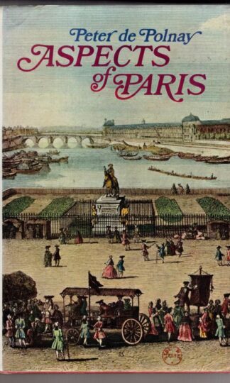Aspects of Paris:Peter De Polnay