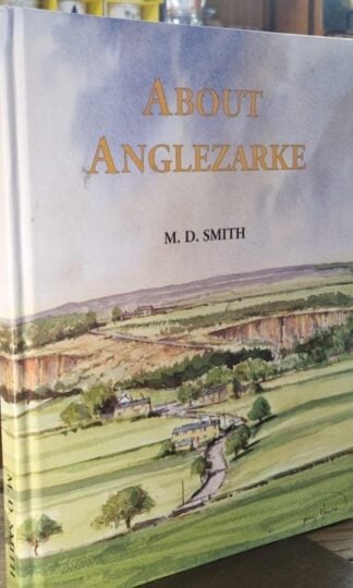 About Anglezarke (Signed) : M.D. Smith