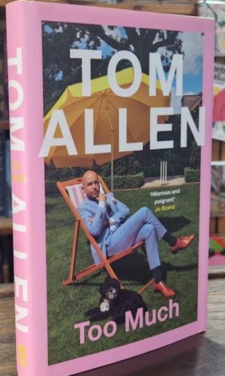 Too Much (Signed) : Tom Allen