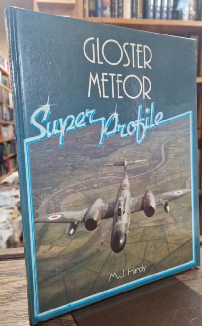 Gloster Meteor (Super Profile) : M J Hardy