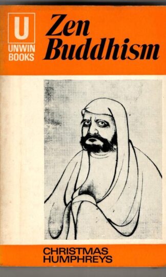 Zen Buddhism (U.Books) : Christmas Humphreys
