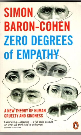 Zero Degrees of Empathy : Simon Baron-Cohen