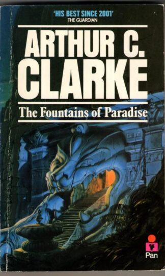 The Fountains Of Paradise : Arthur C. Clarke