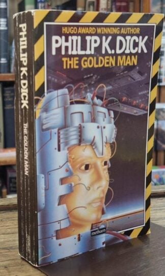 The Golden Man : Philip K Dick