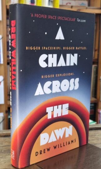 A Chain Across the Dawn : Drew Williams