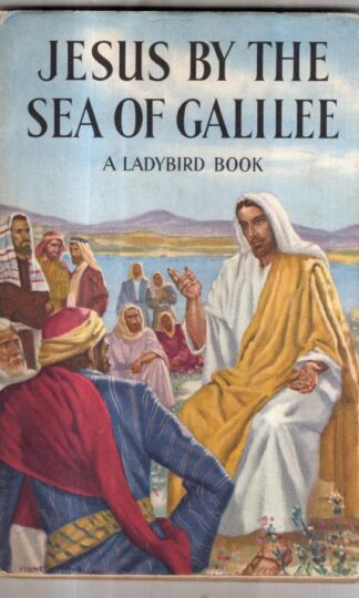 Jesus by the Sea of Galilee (Ladybird Book) : Lucy Diamond