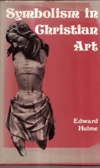 Symbolism in Christian Art : Edward Hulme