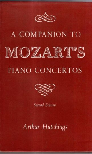 A Companion to Mozart's Piano Concertos : Arthur Hutchings