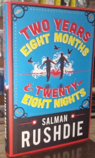 Two Years Eight Months and Twenty-Eight Nights (Signed) : Salman Rushdie