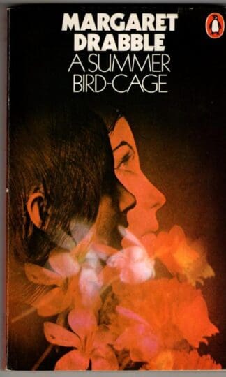 A Summer Bird-cage : Margaret Drabble