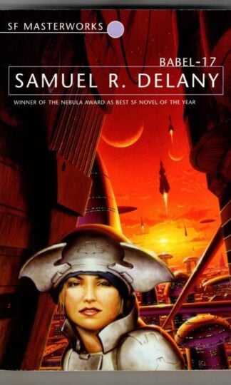 Babel-17 (S.F. Masterworks) : Samuel R. Delany