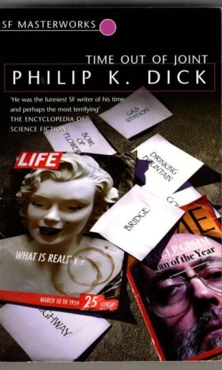 Time Out Of Joint (S.F. Masterworks) : Philip K. Dick