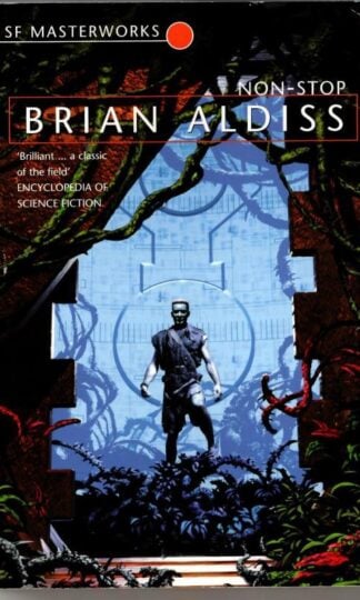 Non-Stop (S.F. Masterworks) : Brian Aldiss