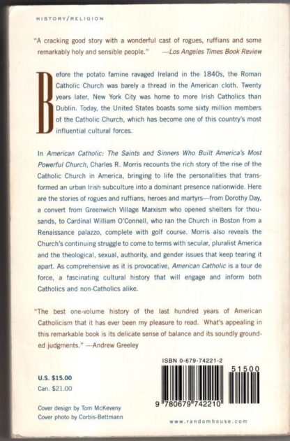 American Catholic: The Saints and Sinners Who Built America's Most Powerful Church:Charles Morris - Image 2