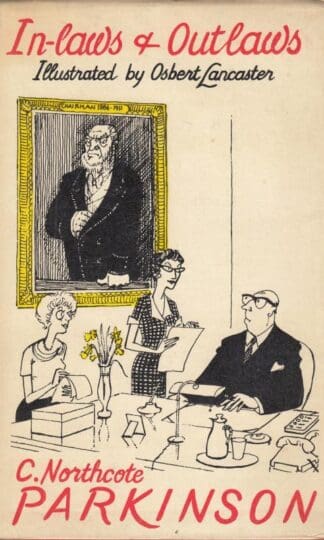 In-laws and outlaws:C. Northcote Parkinson