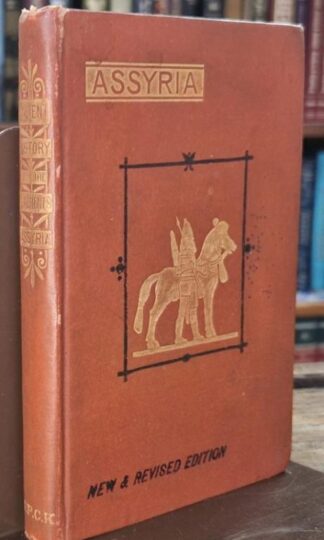 Assyria from the earliest times to the fall of Nineveh : George Smith