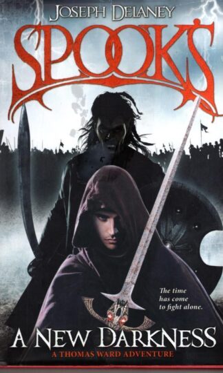 Spook's : A New Darkness:Joseph Delaney