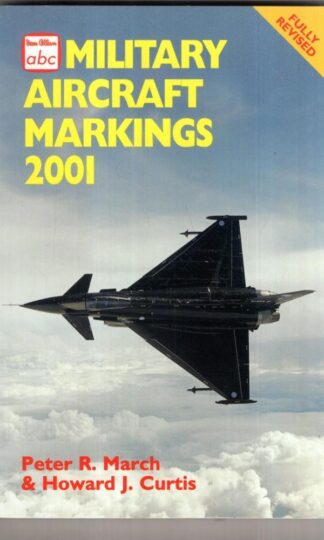 Military Aircraft Markings (Ian Allan abc S.):Howard D. Curtis (Editor)