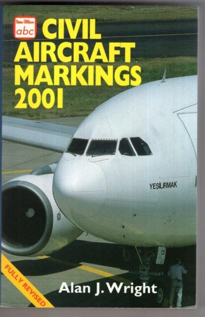 Civil Aircraft Markings (Ian Allan abc S.):Alan J. Wright