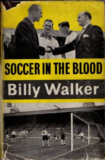 Soccer in the Blood : Billy Walker
