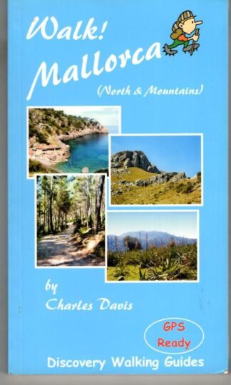 Walk! Mallorca North and Mountains : Charles Davis