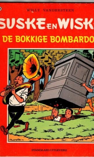 De bokkige bombardon (Suske en Wiske, 160) : Willy Vandersteen