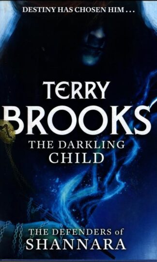 The Darkling Child : Terry Brooks