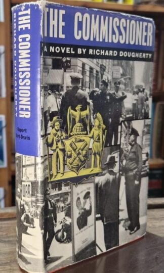 The Commissioner: A Novel : Richard Dougherty