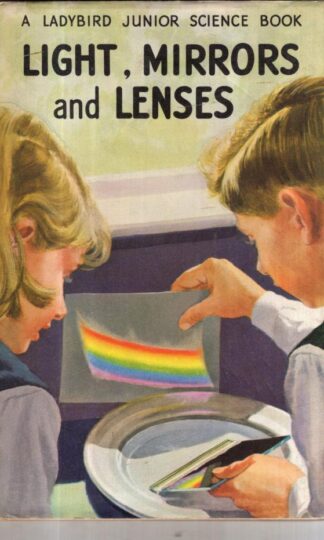 Light, Mirrors and Lenses : F.E. Newing