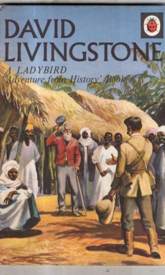 David Livingstone (A Ladybird History Book Series 561) : L.Du Garde Peach