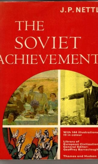 Soviet Achievement (Library of European Civilization) : J.P. Nettl