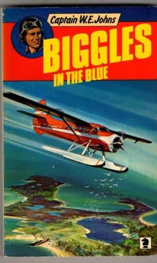 Biggles in the Blue (Knight Books) : W. E. Johns