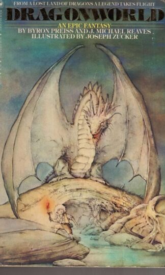 Dragonworld:J.Michael Reaves Byron Preiss