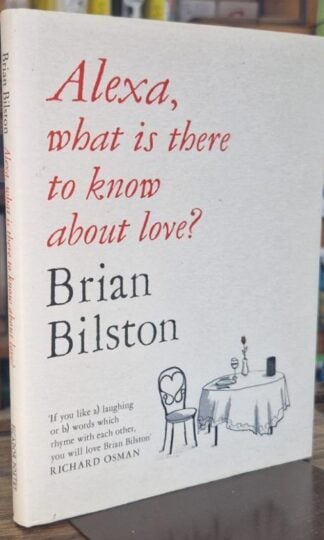 Alexa, what is there to know about love? : Brian Bilston