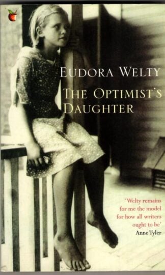 The Optimist's Daughter : Eudora Welty